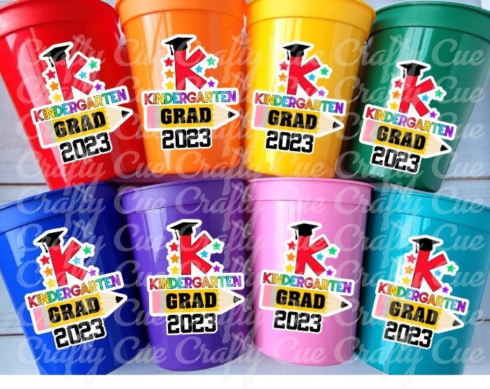 KINDERGARTEN GRADUATION CUPS - Kindergarten Graduation Cups 2023 Graduation Cups Graduation Party Graduation 2023 Party Favors Kinder Party
