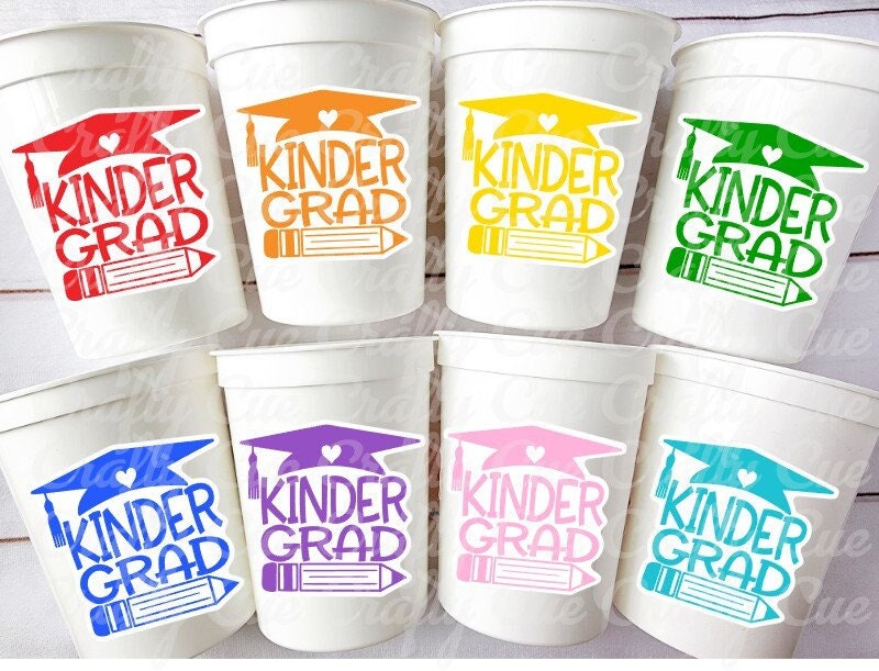 KINDERGARTEN GRADUATION CUPS - Kindergarten Graduation Cups 2023 Graduation Cups Graduation Party Graduation 2023 Party Favors Kinder Party