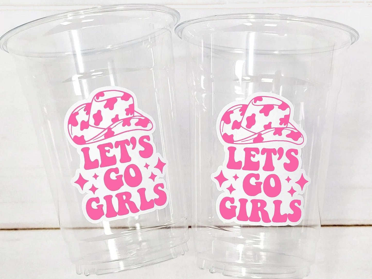 COWGIRL PARTY CUPS - Cowgirl Cups Cowgirl Party Decorations Cowgirl Bachelorette Party Cowgirl Hat Birthday Rodeo Party Cups Let's Go Girls
