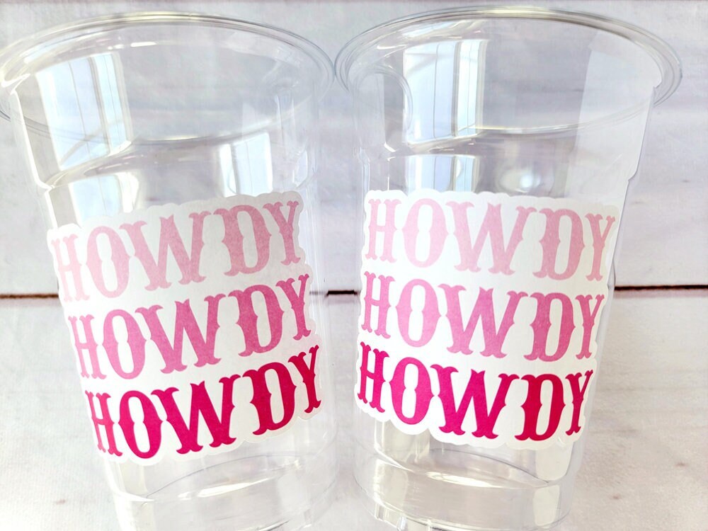 COWGIRL PARTY CUPS - Howdy Cowgirl Cowboy Party Cups Cowgirl Cups Cowgirl Party Decorations Cowgirl Bachelorette Party Birthday Rodeo Party