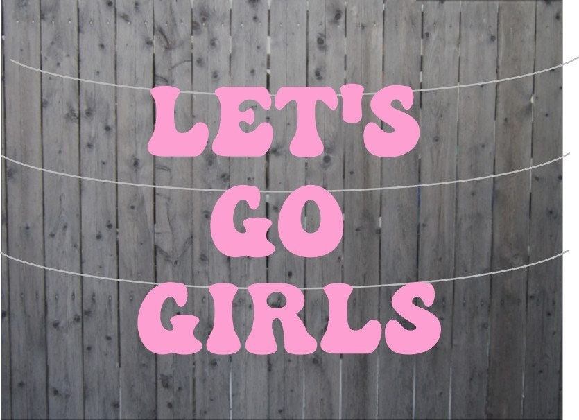 COWGIRL PARTY BANNER Let's Go Girls Banner Cowgirl Birthday Banner Cowgirl Cowgirl Party Banner Decorations Bachelorette Party Banner