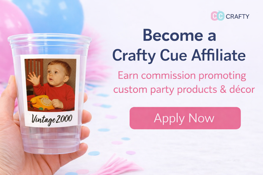 Become a Crafty Cue Affiliate banner featuring a personalized photo cup, promoting earning commission by sharing custom party products and décor.