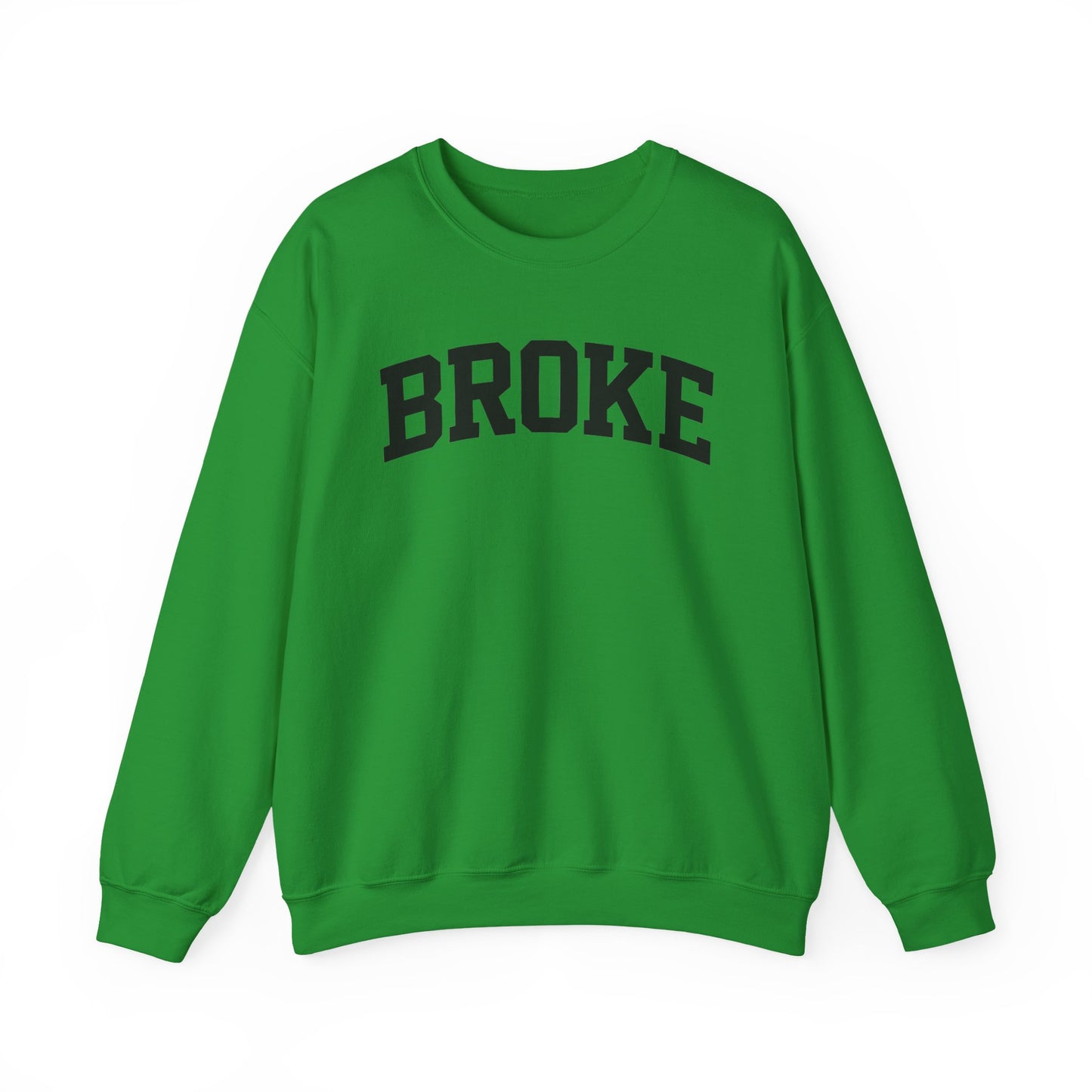 Broke Varsity Sweatshirt, Crewneck Pullover, Funny Women's Graphic Sweatshirt, Funny Shirt, Broke Shirt, Broke Gift, Gifts about being broke