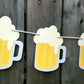 Beer Mug Banner, Beer Mug Garland, Bachelor Party Banner, Sports Party Banner, 21st Birthday Banner Father's Day Banner 50th Birthday Cheers