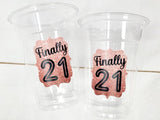 21st PARTY CUPS -21st Birthday Party 21st Party Decorations 21st Party Favors 21st Birthday 21 Birthday Party 21st Party Supplies Finally 21