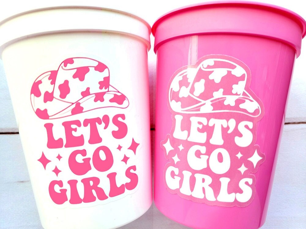 COWGIRL PARTY CUPS - Cowgirl Cups Cowgirl Party Decorations Cowgirl Bachelorette Party Cowgirl Hat Birthday Rodeo Party Cups Let's Go Girls