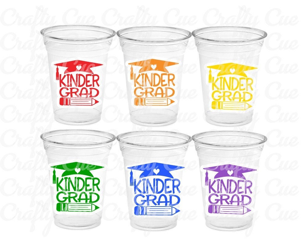 KINDERGARTEN GRADUATION CUPS - Kindergarten Graduation Cups 2023 Graduation Cups Graduation Party Graduation 2023 Party Favors Kinder Party