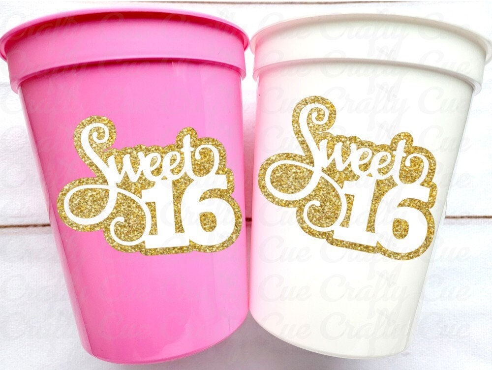 SWEET 16 PARTY Cups - Reuseable Sweet Sixteen Party Cups Sweet 16 Party Cups Sweet 16 Party Favors Sweet 16 Party Favors 16th Birthday Party
