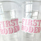COWGIRL PARTY CUPS - First Rodeo Cups Cowgirl Cups Cowgirl Party Decorations Cowgirl Bachelorette Party Cowgirl Hat Birthday Rodeo Party