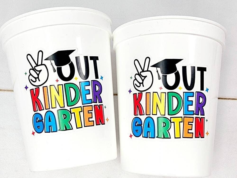 KINDERGARTEN GRADUATION CUPS - Kindergarten Graduation Cups 2023 Reusable Cups Graduation Party Graduation 2023 Party Favors Kinder Party