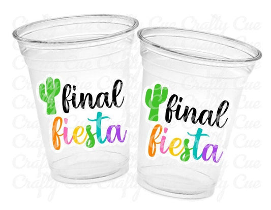 FINAL FIESTA PARTY Cups - Final Fiesta Bachelorette Final Fiesta Favors Last Fiesta Bachelorette Party Cups Fiesta Party Favors Wedding