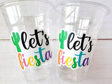 FIESTA PARTY Cups - Fiesta Party Birthday Fiesta Favors Last Fiesta Bachelorette Party Cups Cinco De Mayo Decorations Fiesta Party Favors