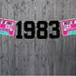 BEST OF 1983 - 40th Birthday Banner 1983 Banner 1983 Party Decorations 40th Party Decorations 40th Party Banner 40 Birthday Party Banner 80s