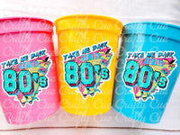 I Love the 80'S PARTY CUPS - 80's Birthday Cups 80's Party Cups 80's Decorations 80's Birthday Party 80's Birthday Party Decorations 80s