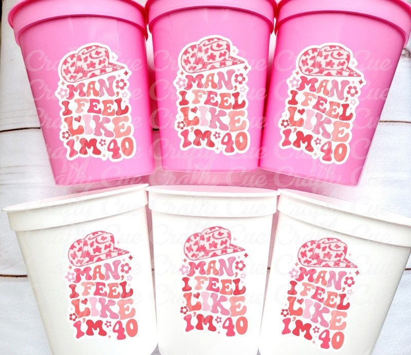 Man I Feel Like I'm 40 Cups 40th PARTY CUPS Vintage 1985 Cups Best of 1985 40th Birthday Party 40th Birthday Favors 40th Birthday Cowgirl 40