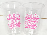 COWGIRL Let's Go Girls Party Cups Cowgirl Party Favor Cowgirl Bachelorette Party Cowgirl Birthday Rodeo Party Cow Print Hat Cups Disco