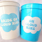 On Cloud Nine Bachelorette Party Cups Cloud 9 Bachelorette Cups Cloud Party Cups Cloud Cups Bachelorette Cups Blue Bachelorette Party Favors