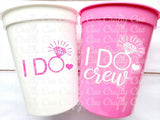 I Do I Do Crew Bachelorette Cups Bride Babe Cups Bachelorette Party Cups Pink Bachelorette Cup Wedding Cup Bachelorette Party Favors