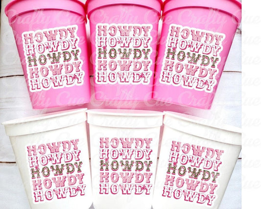 COWGIRL Party Cups - Howdy Cowgirl Bachelorette Party Cups Cowgirl Cups Cowgirl Party Decorations Cowgirl Birthday Rodeo Party Cup