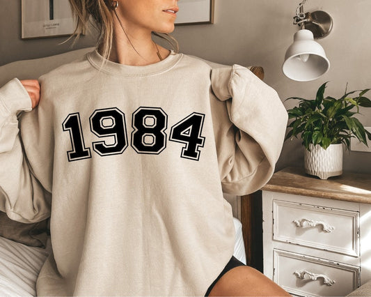 1984 Year Sweatshirt, Birthday Year Sweatshirt, Birthday Sweatshirt, Birth Year Sweatshirt, Year Shirt, Birthday Year, Birth Year Gift