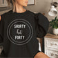 Shorty hit 40 Sweatshirt, Shorty hit 40 shirt, 40th birthday shirt, 1983 birthday shirt, 1983 tshirt, 1983 t-shirt, 40th birthday shirt