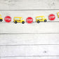 School Bus Garland, School Bus Banner, School Bus Birthday, School Bus Decorations, Back To School, Teacher Banner, Teacher Decoration