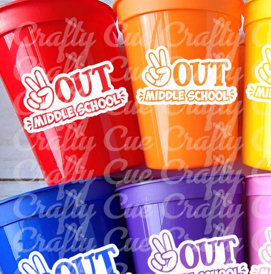 MIDDLE SCHOOL GRADUATION Cups - Peace Out Middle School Graduation Cups Middle School Graduation Party Graduation 2025 Party Favors