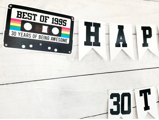BEST OF 1995 - 30th Birthday Banner 1995 Banner 1995 Party Decorations 30th Party Decorations 30th Party Banner 30 Birthday Party Banner 90s