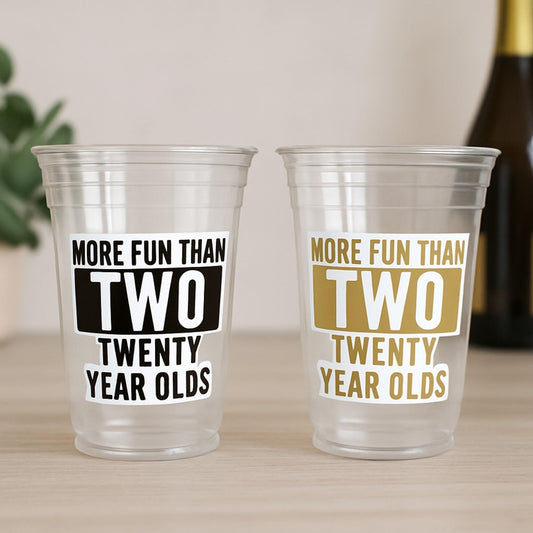 40th Birthday Cups, More Fun Than Two 20 Year Olds, 40th Party Decorations, 40th Birthday Favors, Forty Party Supplies, 40th Birthday Party