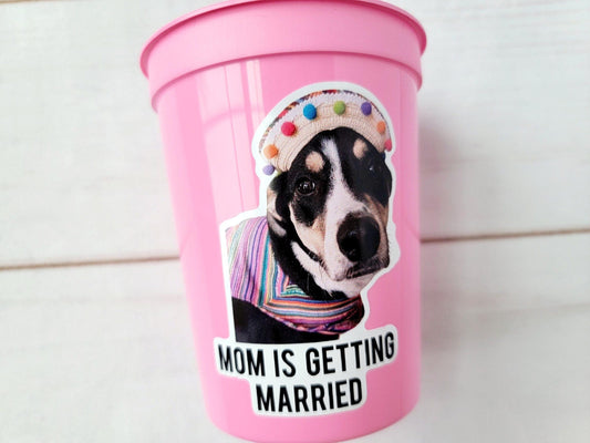 Personalized Dog Face Cups, Mom is Getting Married Cups, Bachelorette Party Favors, Bachelorette Party Games, Dog Face Bachelorette Cups