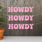 HOWDY BANNER Cowgirl Party Banner Let's Go Girls Banner Cowgirl Birthday Banner Cowgirl Party Banner Decorations Bachelorette Party Banner