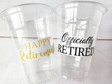 RETIREMENT PARTY CUPS - Retirement Party Favors Retired Party Cups Retirement Party Decorations Officially Retired Retirement Cups Retired