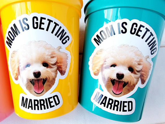Personalized Dog Face Cups, Mom is Getting Married Cups, Bachelorette Party Favors, Bachelorette Party Games, Dog Face Bachelorette Cups Pet