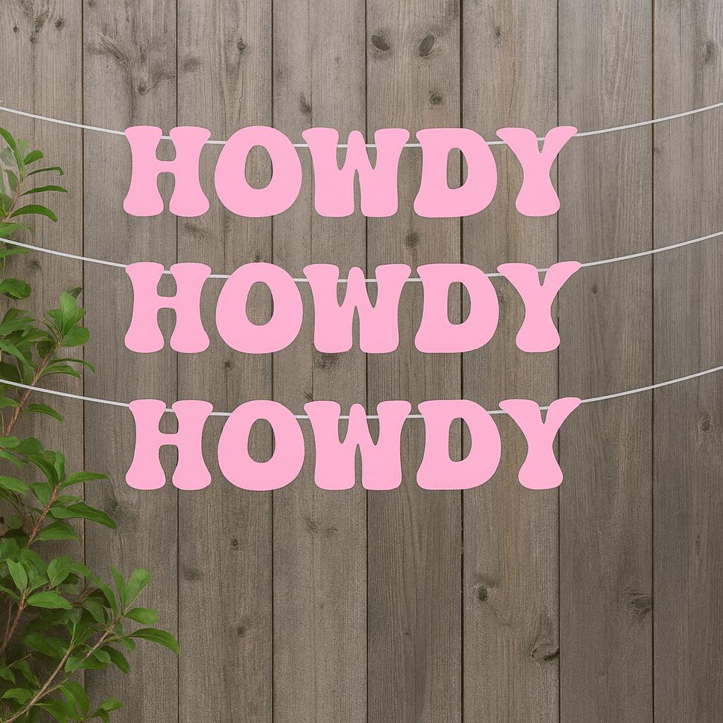 HOWDY BANNER Cowgirl Party Banner Let's Go Girls Banner Cowgirl Birthday Banner Cowgirl Party Banner Decorations Bachelorette Party Banner