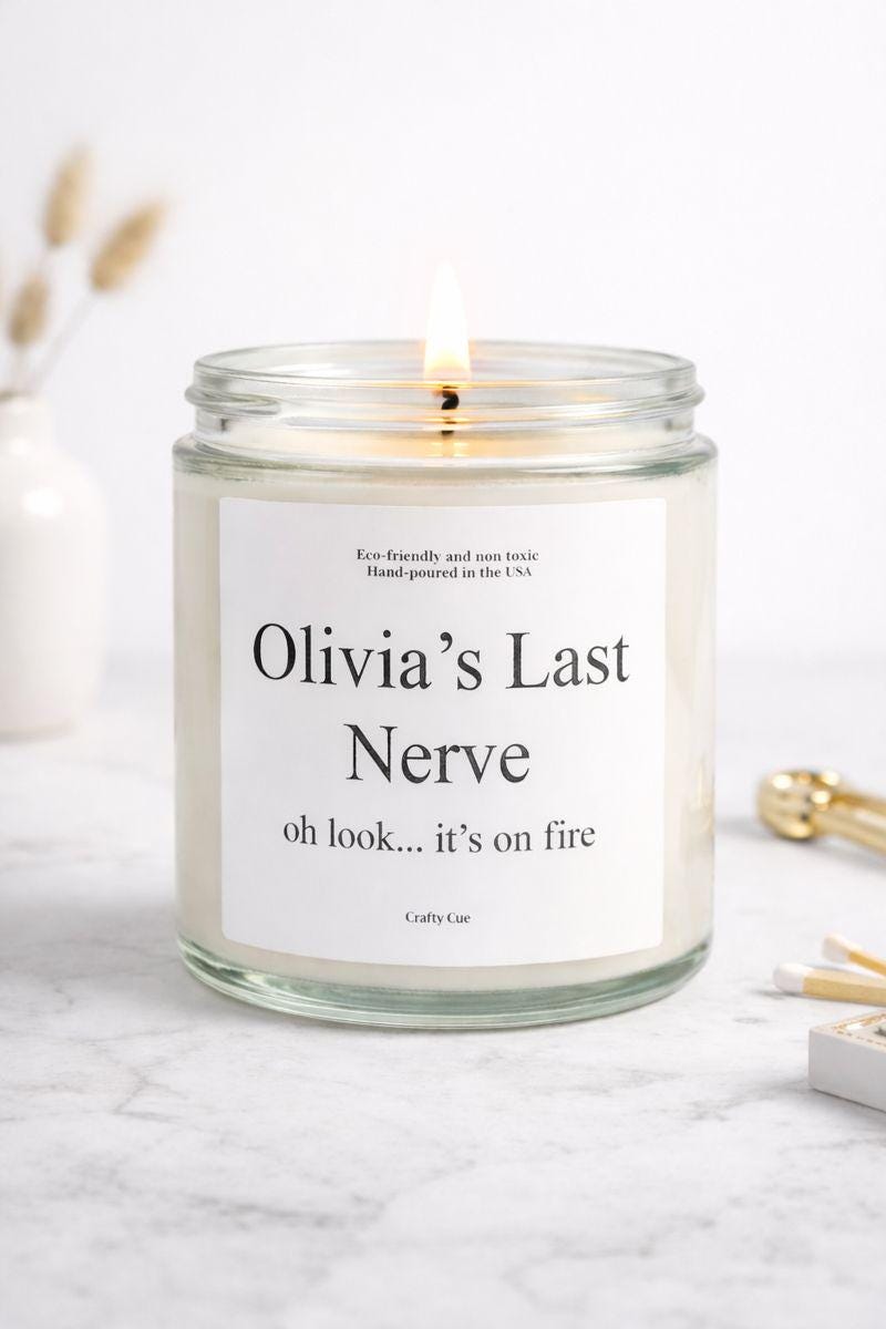 Funny Mom Last Nerve Candle, Personalized Name Candle Gift for Her, Custom Birthday or Christmas Gift, Sarcastic Home Decor, Unique Gag Gift