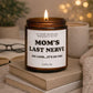 Mom's Last Nerve Scented Soy Candle, Gift for Mom Candle, Funny Mom Candle Gift, Funny Candle, Funny Gift for Mother, Mothers Day Candle