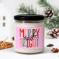 Merry and Bright Candle 9oz Soy Candle | Holiday Scented | Merry and Bright Christmas Gift, Christmas Gift for Her | Cute Christmas Gift