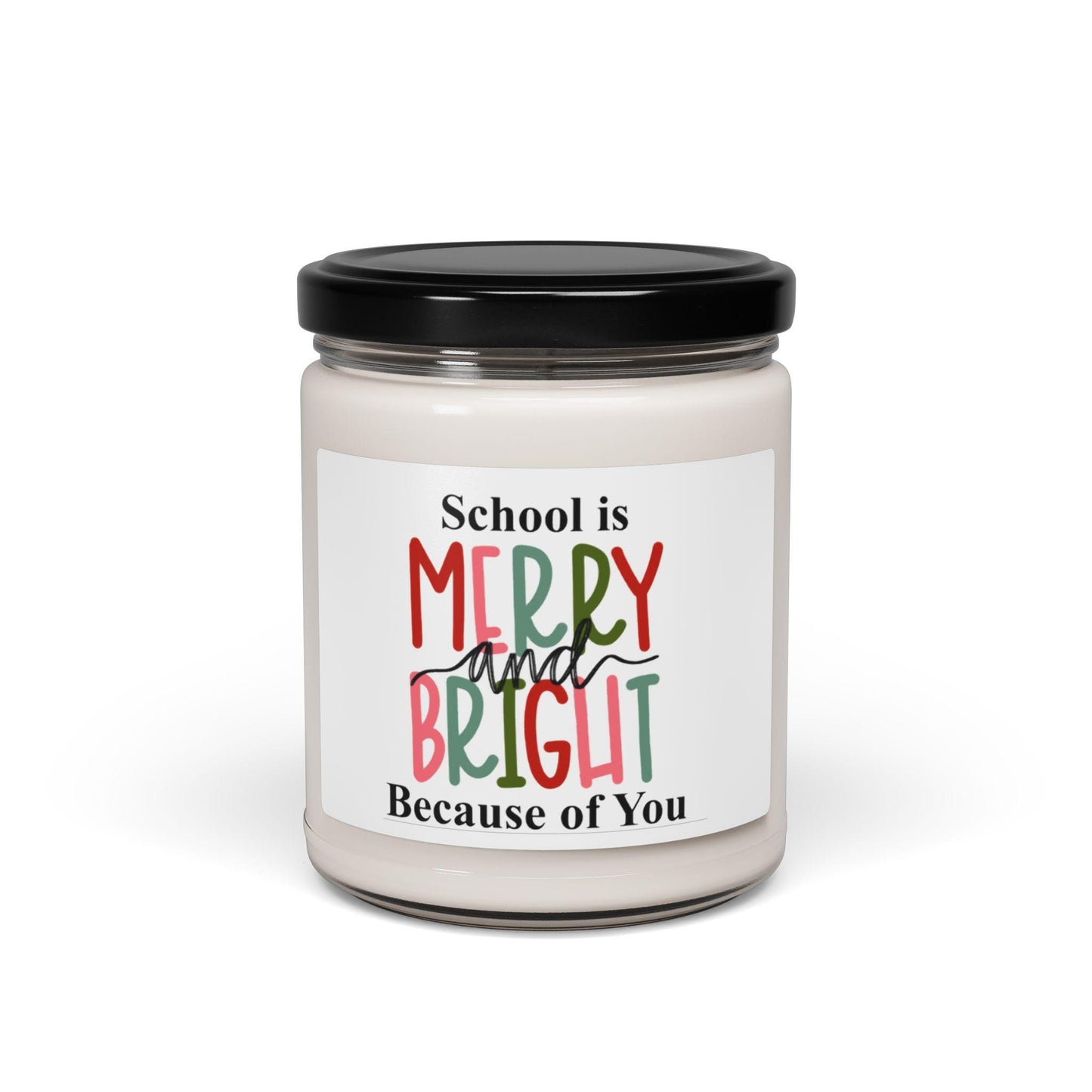 Merry and Bright Because of You Candle, Teacher Christmas Gift Bulk, Personalized Candle, Christmas Gift Ideas, Teacher Appreciation Gifts