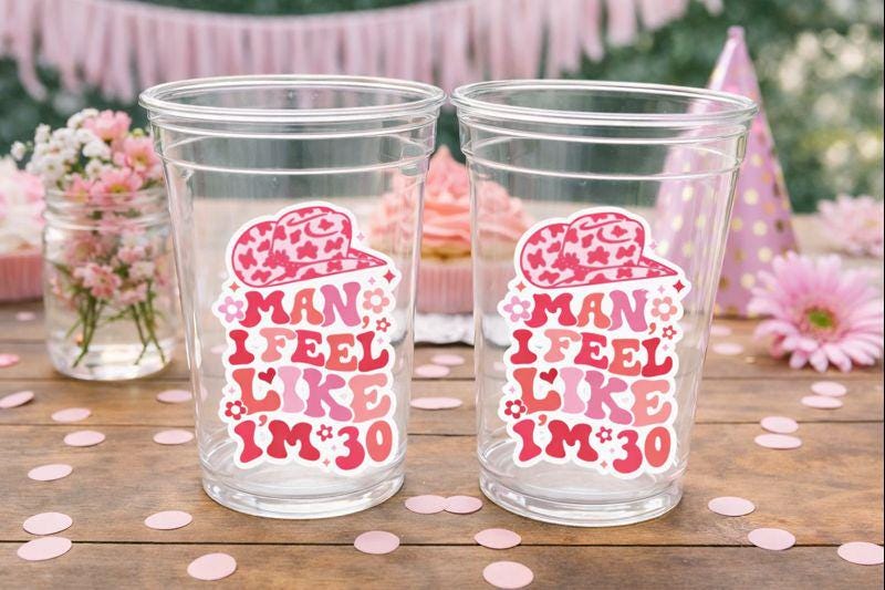 Man I Feel Like I'm 30 Cups 30th PARTY CUPS Vintage 1993 Cups Best of 1993 30th Birthday Party 30th Birthday Favors 30th Birthday Cowgirl 30
