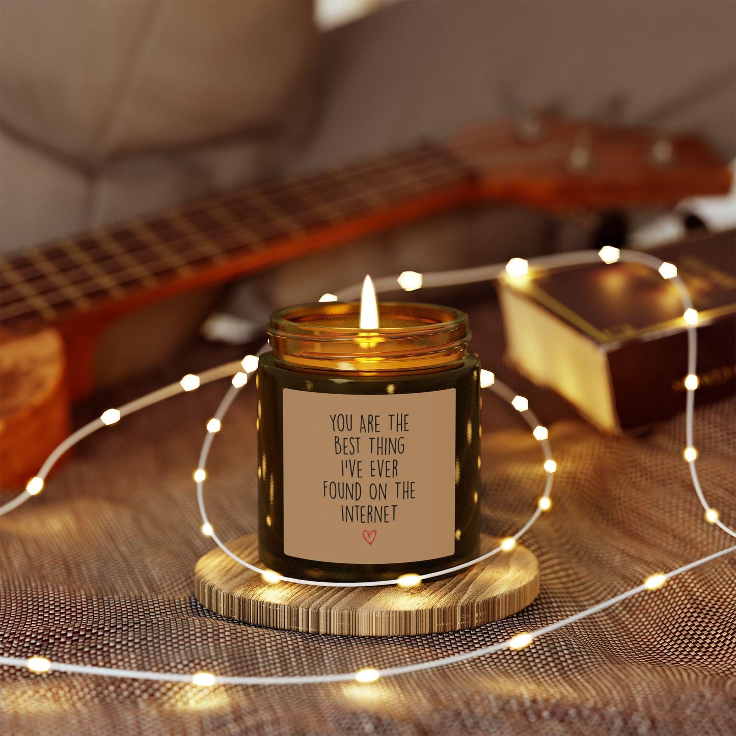 You Are the Best Thing Ever Found on the Internet Candle | Scented Candle