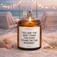 Anniversary Gift for Him, Romantic Gift for Boyfriend, Birthday, Christmas Gift for Men, Couples Home Decor, Found on Internet Funny Candle