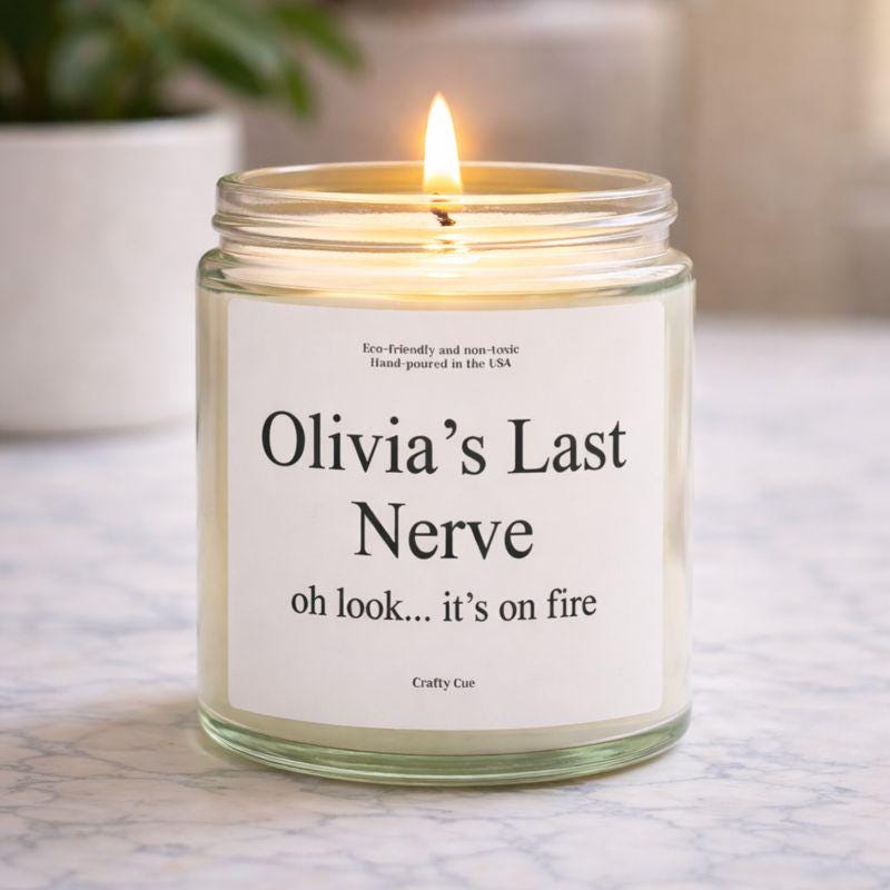 Funny Mom Last Nerve Candle, Personalized Name Candle Gift for Her, Custom Birthday or Christmas Gift, Sarcastic Home Decor, Unique Gag Gift