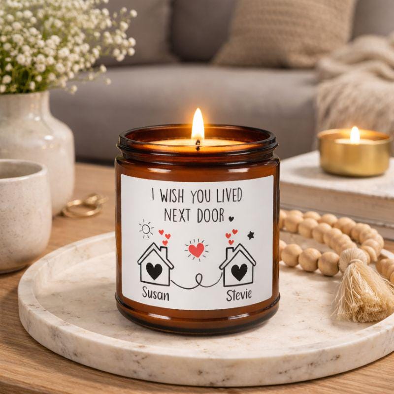 Personalized 'I Wish You Lived Next Door' Scented Soy Candle, Custom Names, Gift for Neighbor, Home Fragrance, Housewarming Present Gift