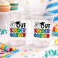 KINDERGARTEN GRADUATION CUPS - Kindergarten Graduation Cups 2026 Graduation Cups Graduation Party Graduation 2026 Party Favors Kinder Party