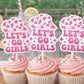 Cowgirl Cupcake Toppers Let's Go Girls Cupcake Toppers Bachelorette Party Cupcake Toppers Bachelorette Decorations Cowgirl Bachelorette