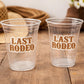 COBWGIRL PARTY CUPS - Last Rodeo Cups Cowgirl Cups Cowgirl Party Decorations Cowgirl Bachelorette Party Cowgirl Hat Birthday Rodeo Party
