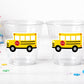 School Bus Party Cups - School Cups School Bus Birthday School Bus Party School Bus Favors Teachers Gift Gift for Teacher Back To School