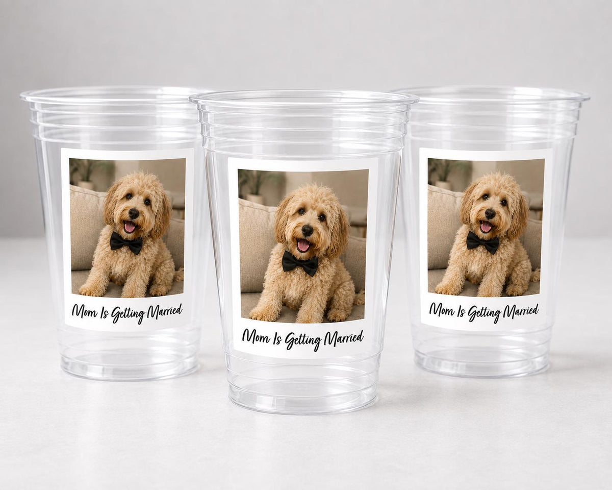 Dog Wedding Favors, Mom Is Getting Married Cups, Personalized Pet Photo Cups, Wedding Favors with Dog, Custom 16oz Party Cups, Dog Photo Cup