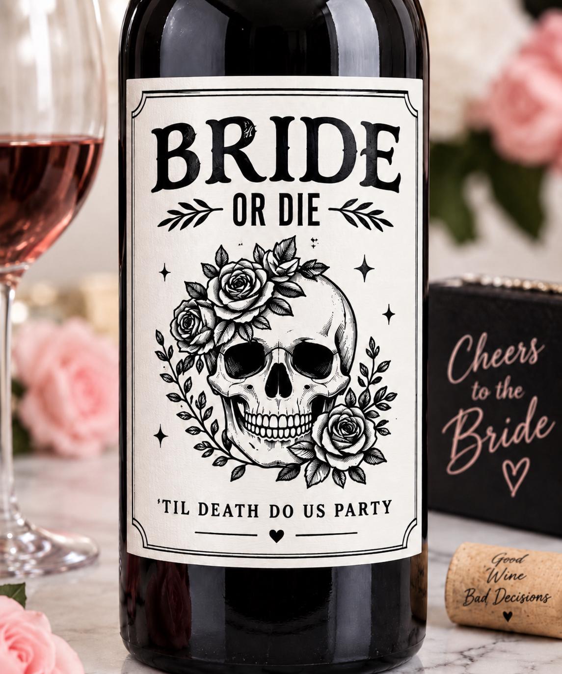 Bachelorette Wine Bottle Labels, Bride or Die, Til Death Do Us Party, Gothic Bachelorette Party Decor, Bride’s Last Ride, Wine Labels