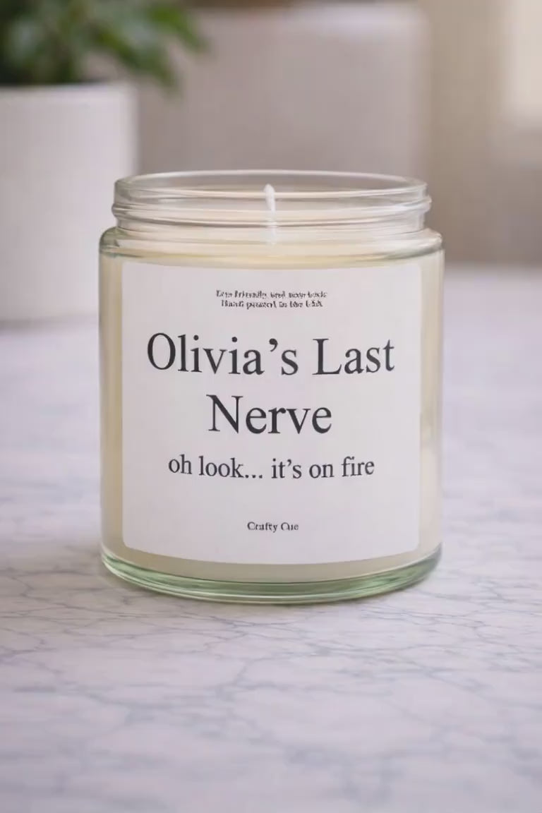 Funny Mom Last Nerve Candle, Personalized Name Candle Gift for Her, Custom Birthday or Christmas Gift, Sarcastic Home Decor, Unique Gag Gift